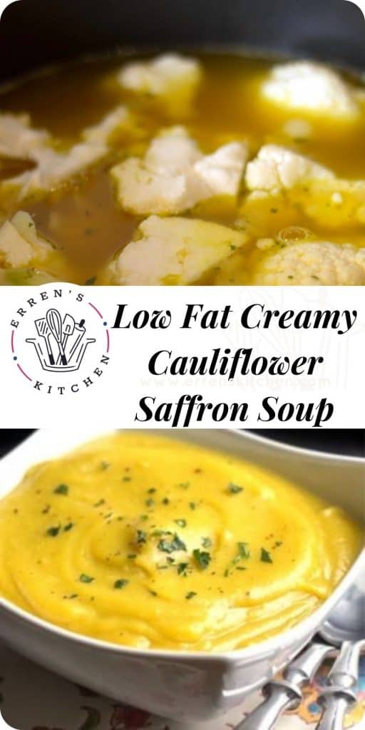 Low Fat Creamy Cauliflower Saffron Soup | Erren's Kitchen