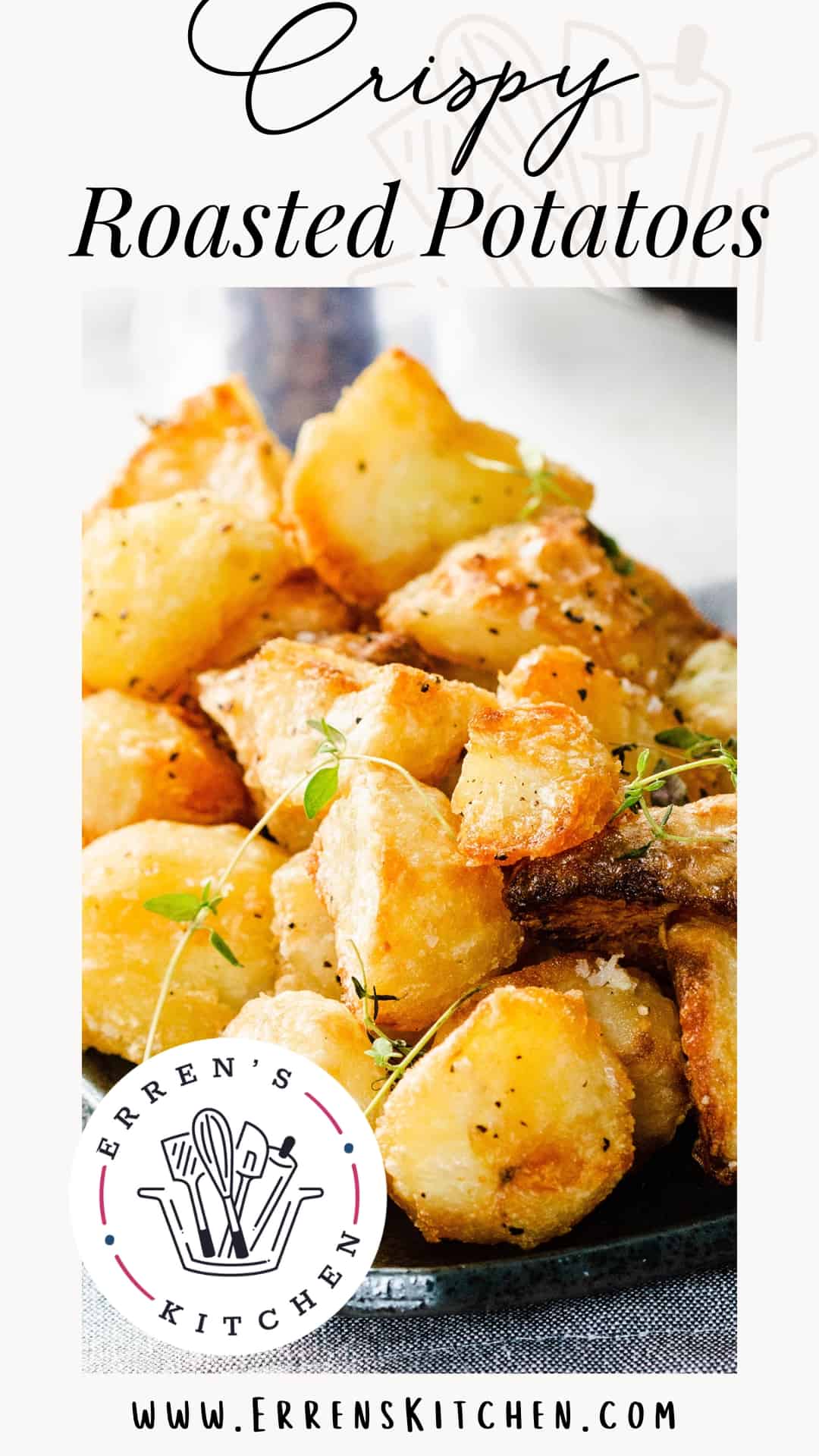 Crispy Roasted Potatoes - Erren's Kitchen