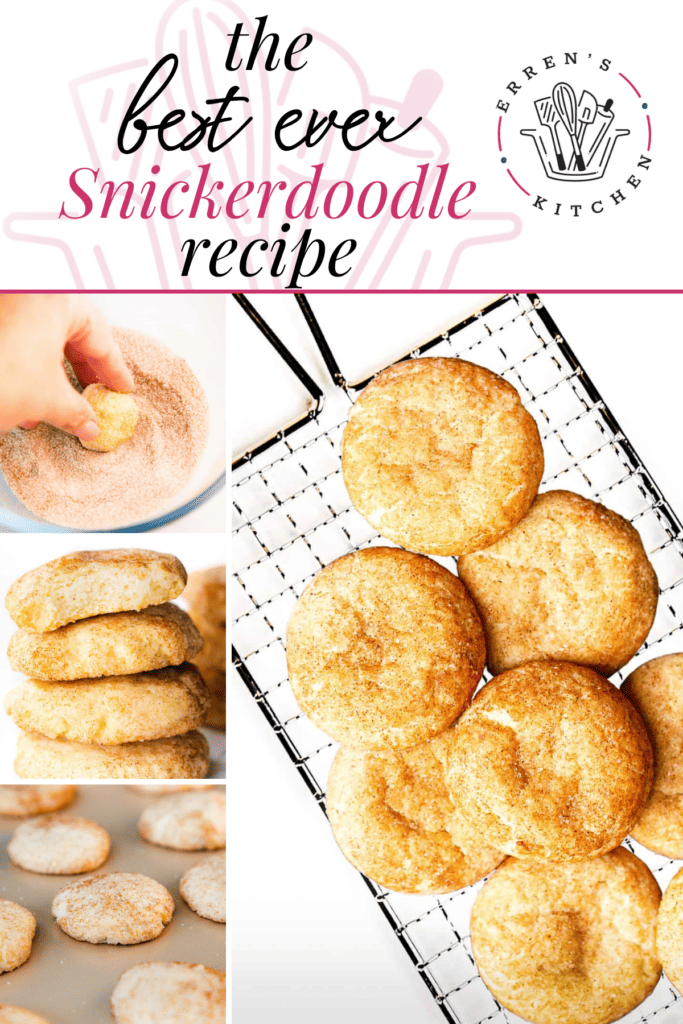 A promotional image showing snickerdoodle dough being rolled in cinnamon sugar, the cookies on the sheet pan, a stack of the delicious cookies, and some of the cookies on a wire rack cooling.