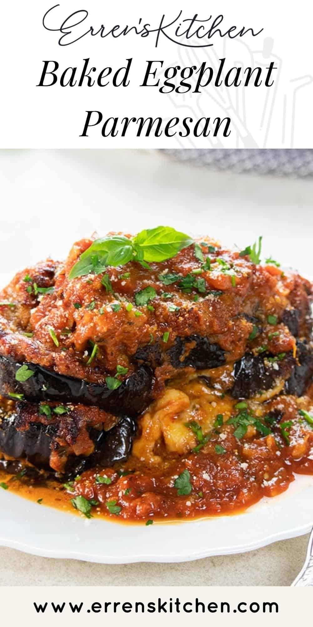 Baked Eggplant Parmesan - Erren's Kitchen