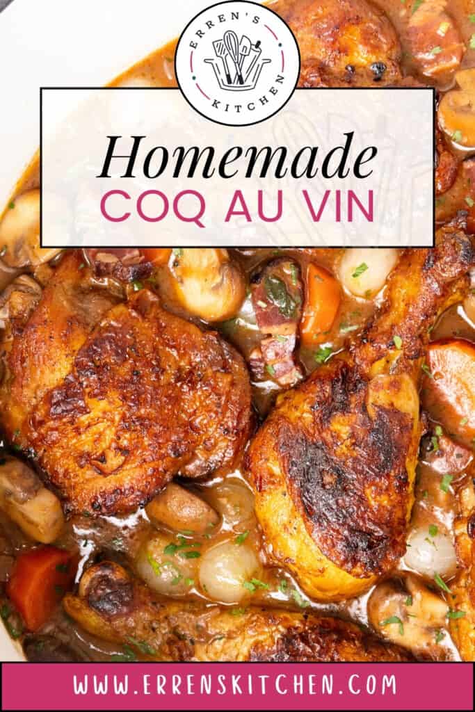 Savor a pot of homemade coq au vin, featuring browned chicken, mushrooms, carrots, and herbs in a rich sauce. The classic French dish is tagged with "Erren's Kitchen" and website details at both the top and bottom.