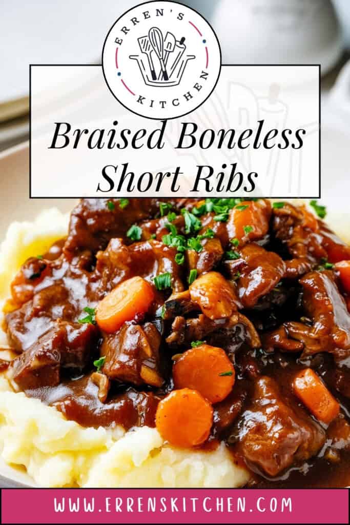 A close-up of braised boneless short ribs with carrots, served on a bed of mashed potatoes, garnished with chopped herbs. The image includes the text "Erren's Kitchen Braised Boneless Short Ribs" and the website URL "www.errenskitchen.com" at the bottom.