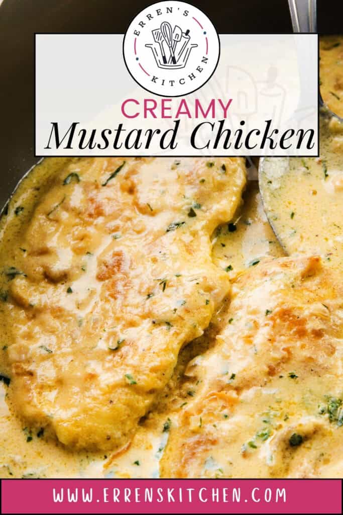 Close-up of creamy mustard chicken breasts cooked in a rich, yellow mustard sauce with herbs. The image features a branded banner at the top labeled "Erren's Kitchen" and the website "www.errenskitchen.com" at the bottom. Indulge in this exquisite Mustard Chicken dish today!.