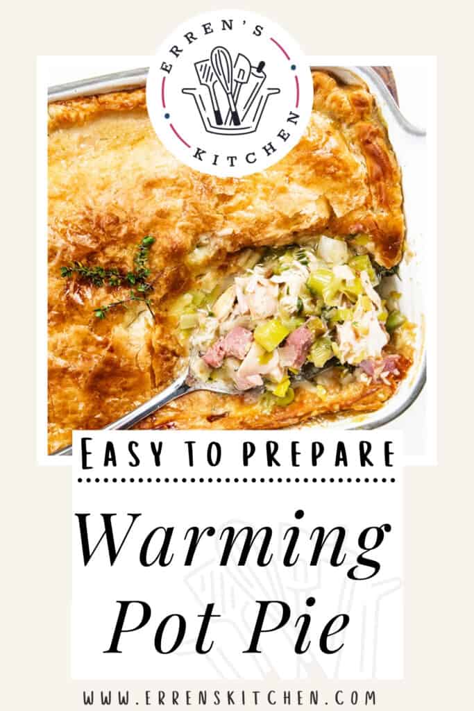 A freshly baked pot pie in a baking dish with a golden crust, with the logo 'Erren's Kitchen' above and the text 'Easy to Prepare Warming Pot Pie' followed by the website 'www.errenskitchen.com' below.