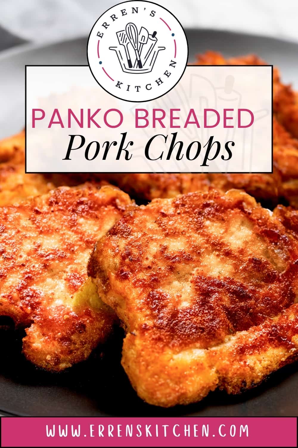 Panko Breaded Pork Chops - Erren's Kitchen