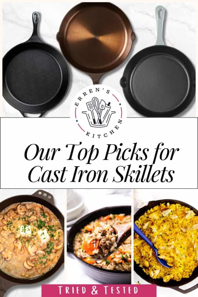 A group of cast iron skillets stacked on a table. Text overlay reads "Our Top Picks for Cast Iron Skillets. Tried & Tested"