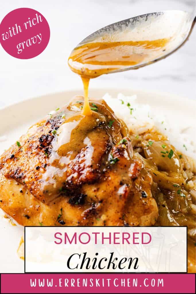 A close-up of smothered chicken being served with rich gravy. A spoon pours the thick, golden-brown gravy over a piece of grilled chicken placed on a plate of white rice. Text overlay reads, "With rich gravy" and "SMOTHERED Chicken." Website: www.errenskitchen.com.