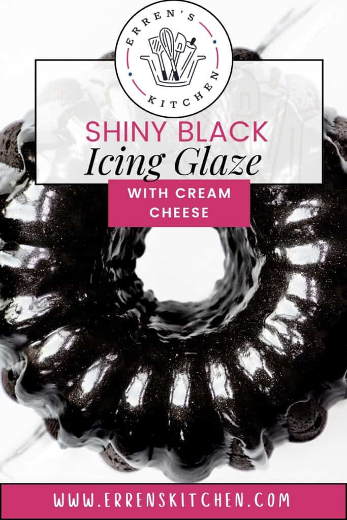 A shiny black bundt cake with a luscious cream cheese glaze is showcased. The image features text promoting the delicious glaze recipe from Erren's Kitchen, and includes a website link at the bottom. This elegant cake rests on a light-patterned surface, highlighting its appeal.