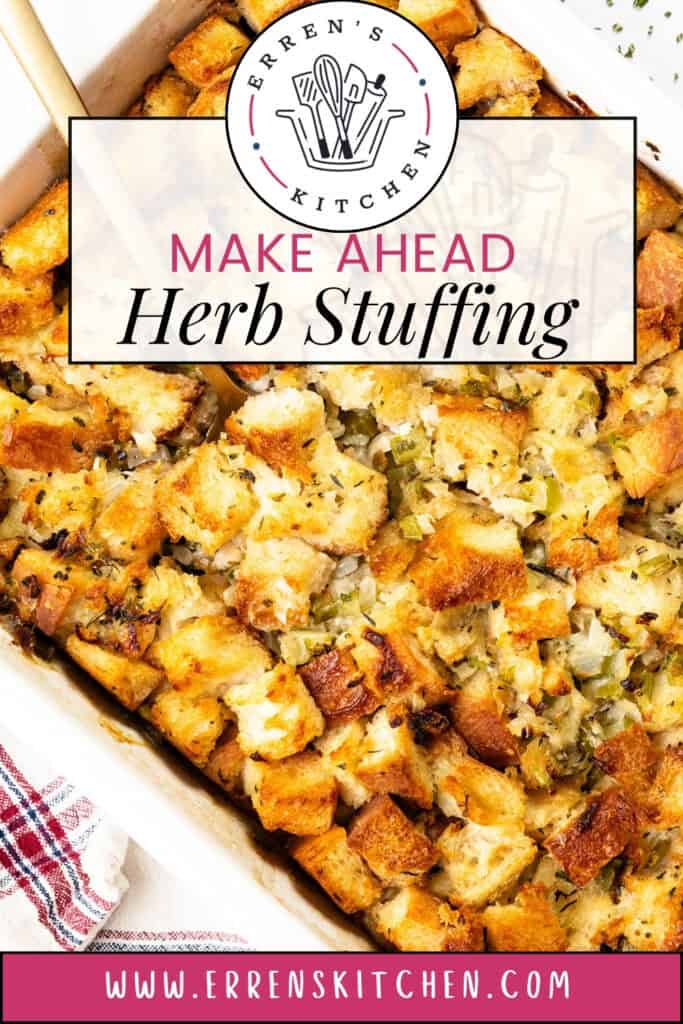 A close-up of Thanksgiving stuffing in a baking dish, showcasing golden brown herb stuffing with visible bread cubes and herbs. Text overlay reads "Make Ahead Herb Stuffing" with a logo at the top and a web address at the bottom.