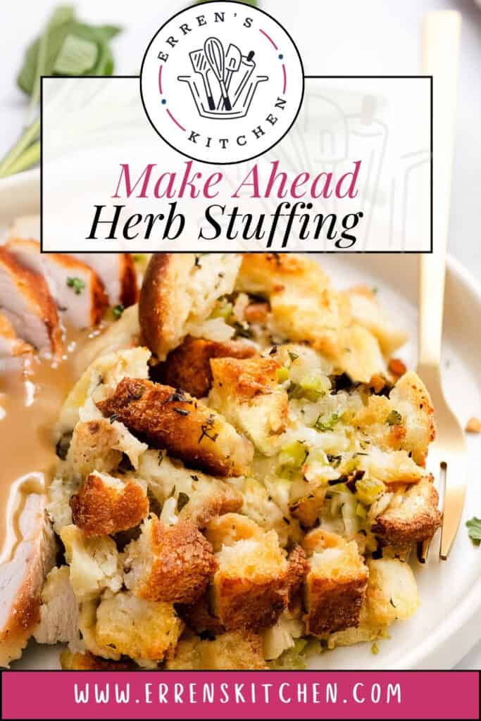 A serving of herb stuffing graces a white plate, garnished with fresh herbs. Beside it lie slices of turkey drizzled in rich gravy. Above is Erren's Kitchen logo featuring kitchen utensils and the inviting text: "Erren's Kitchen: Make Ahead Herb Stuffing.