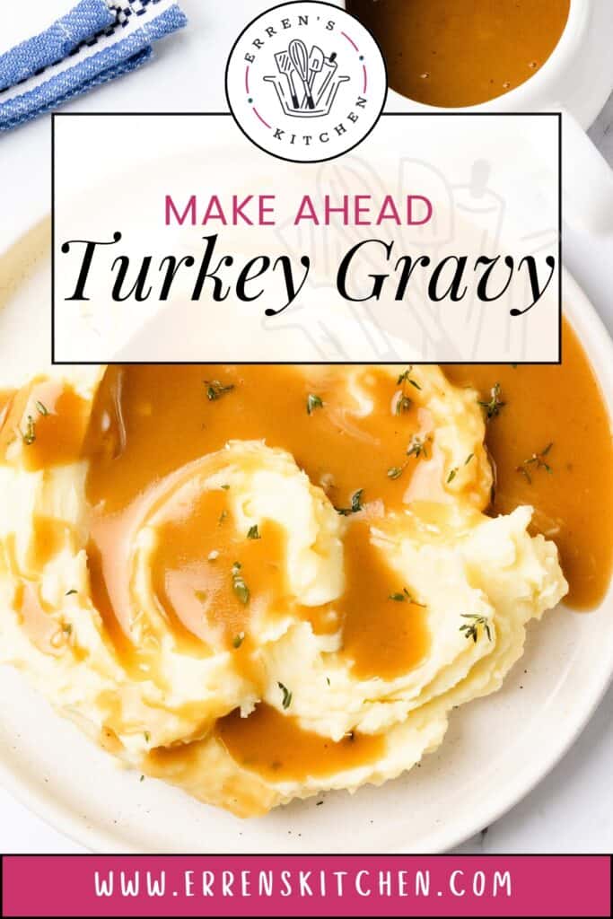 Plate of mashed potatoes topped with a rich turkey gravy and garnished with fresh thyme, placed in front of a "Make-Ahead Gravy Recipe" label, with the website URL at the bottom.