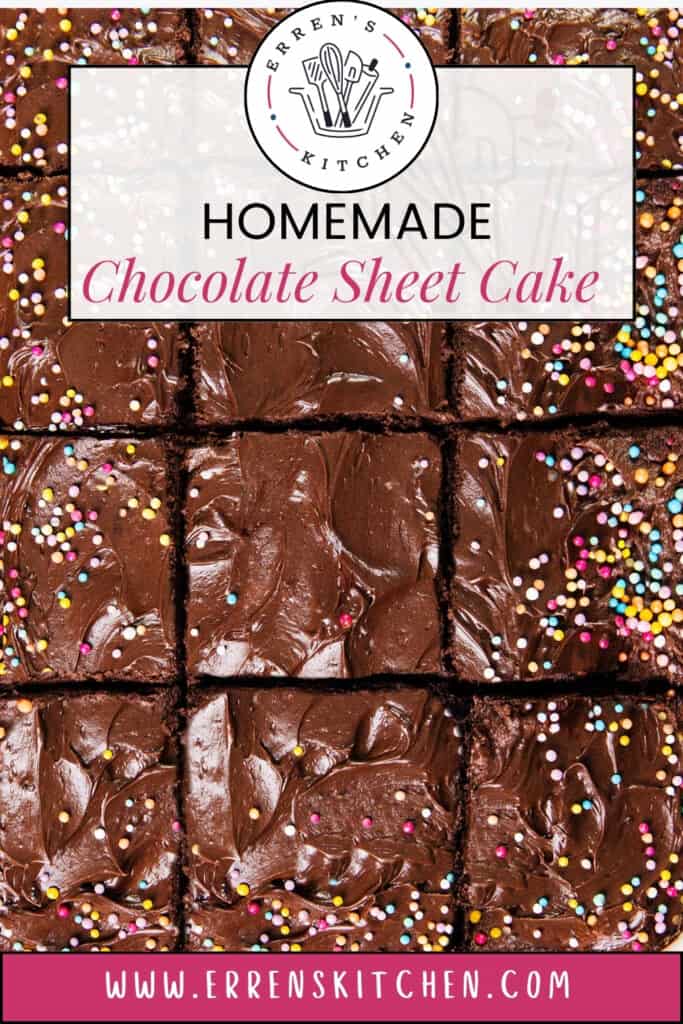 A chocolate sheet cake draped in rich frosting and adorned with colorful sprinkles, each piece cut into perfect squares. The image displays the text: "Homemade Chocolate Sheet Cake" and "www.errenskitchen.com" with a logo at the top.