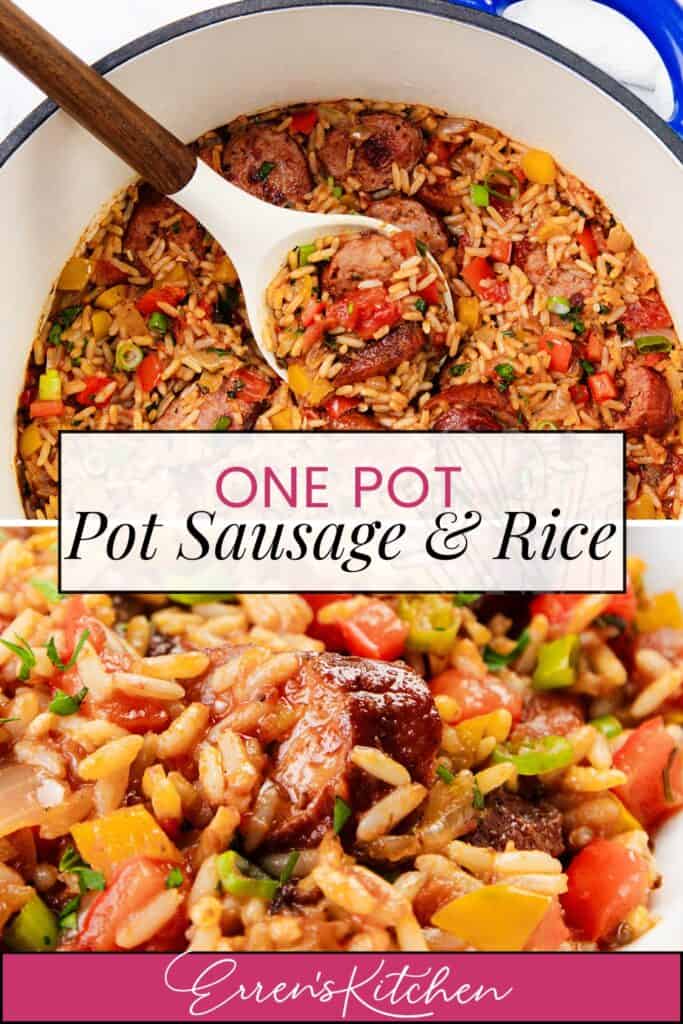 A large pot brimming with sausage, rice, and mixed vegetables like peppers and tomatoes. A spoon scoops a hearty portion. Text overlay reads "One Pot Sausage & Rice" with "Erren's Kitchen" at the bottom. Close-up of the delicious sausage and rice dish is displayed below.