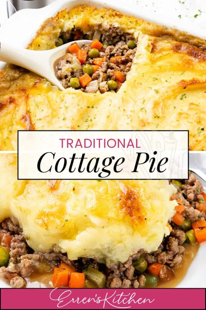 A freshly baked traditional cottage pie with a golden mashed potato topping. Below, a serving reveals the beef, peas, and carrots filling. The text reads "Traditional Cottage Pie" and "Erren's Kitchen.